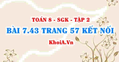 Bài 7.43 trang 57 Toán 8 Kết nối tri thức Tập 2